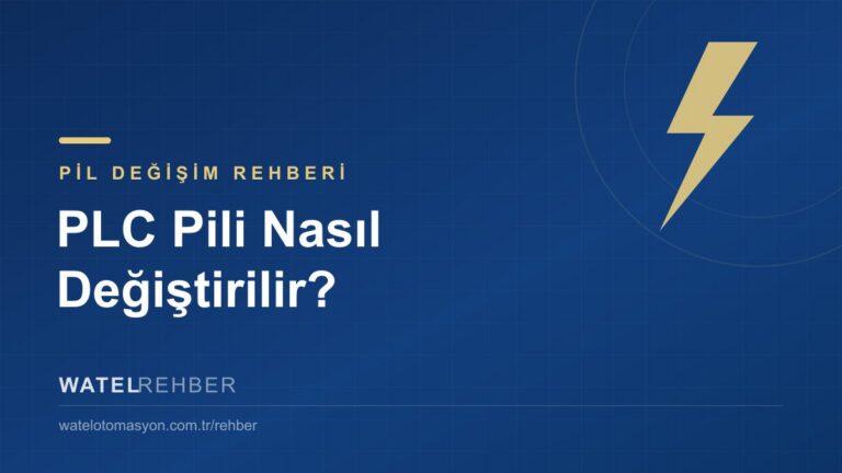 PLC Pili Nasıl Değiştirilir? Program Silinmeden Adım Adım Pil Değişimi